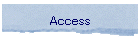 Access